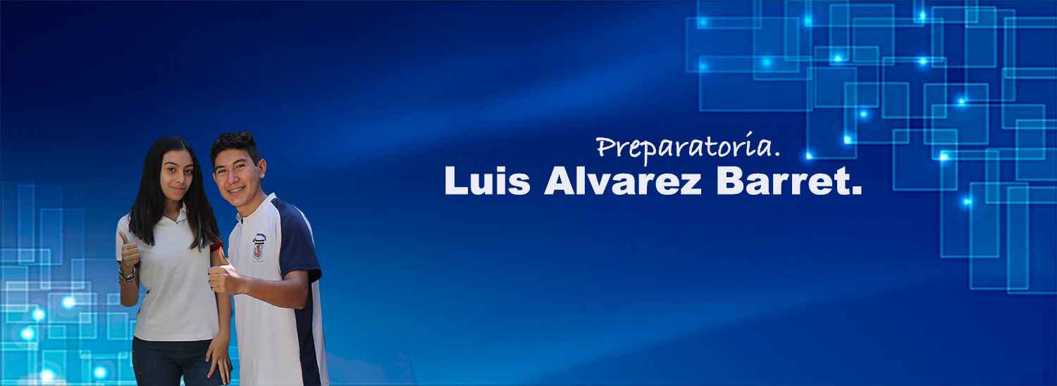 Preparatoria - Preparatoria Luis Alvarez Barret
